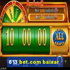 813 bet.com baixar